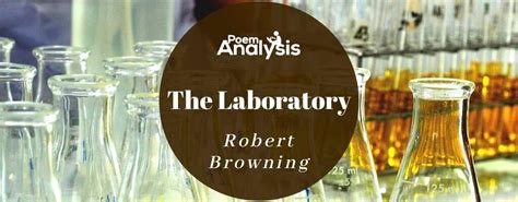 laboratory browning analysis|poems from the lab.